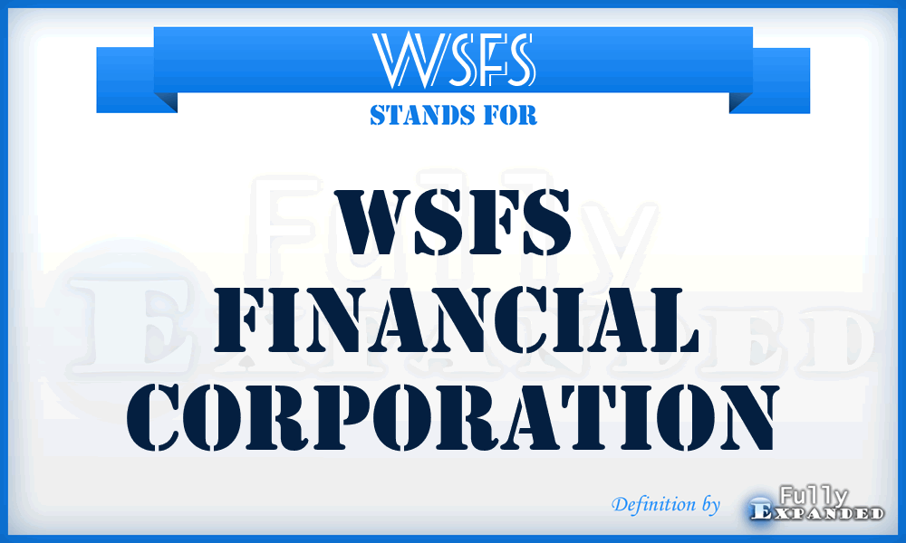 WSFS - WSFS Financial Corporation