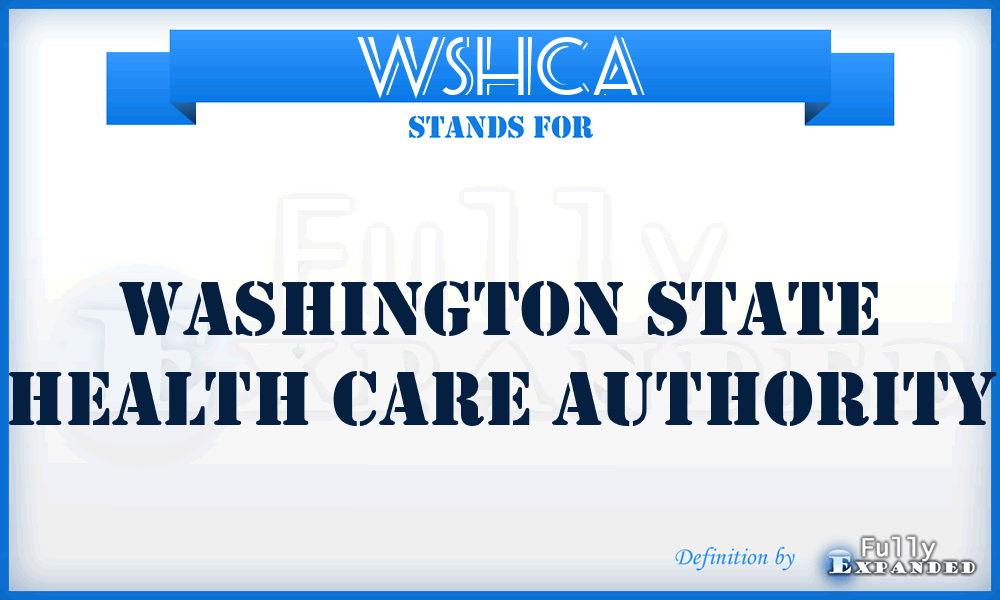 WSHCA - Washington State Health Care Authority