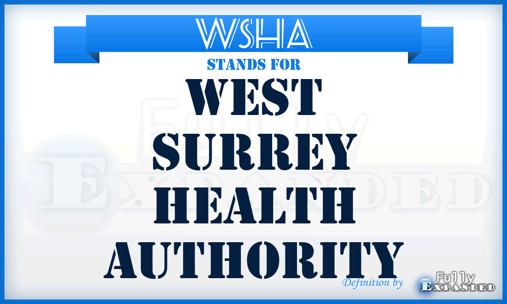 WSHA - West Surrey Health Authority