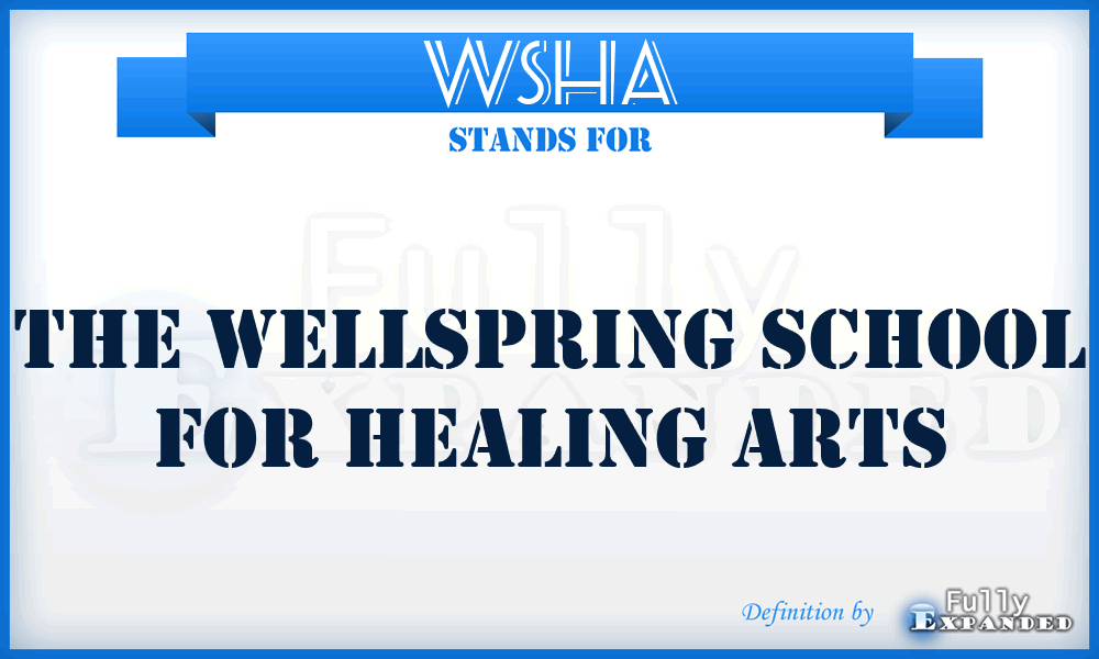 WSHA - The Wellspring School for Healing Arts
