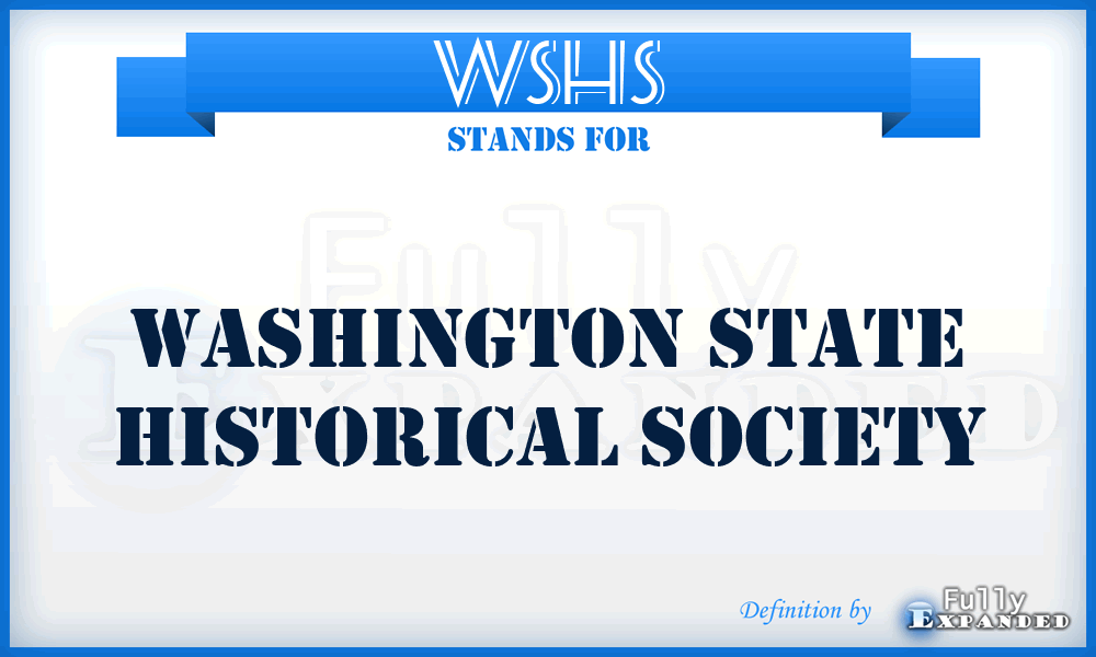 WSHS - Washington State Historical Society