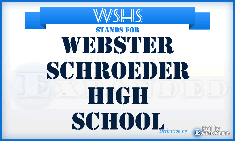 WSHS - Webster Schroeder High School