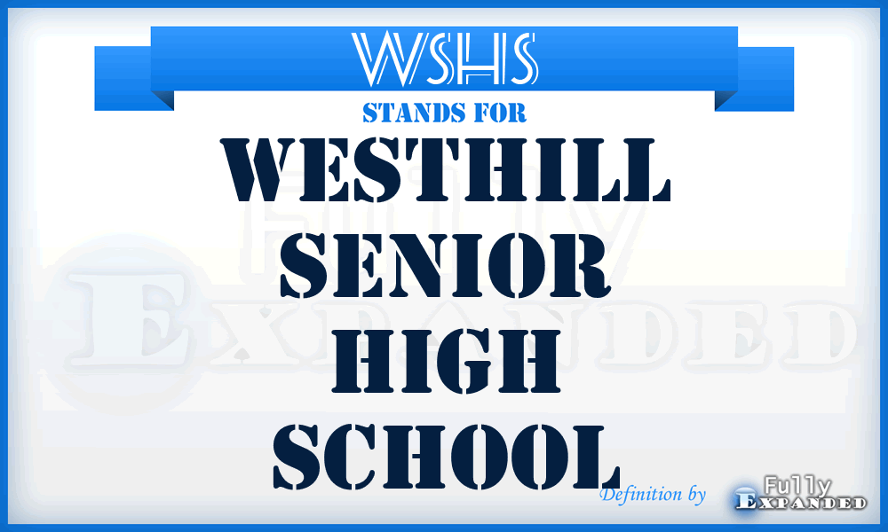 WSHS - Westhill Senior High School