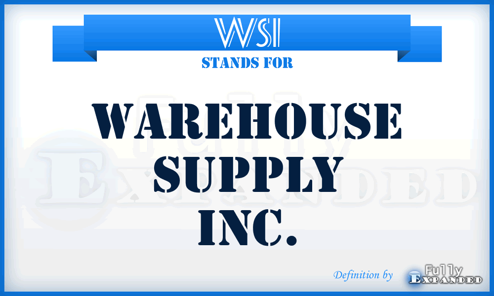 WSI - Warehouse Supply Inc.