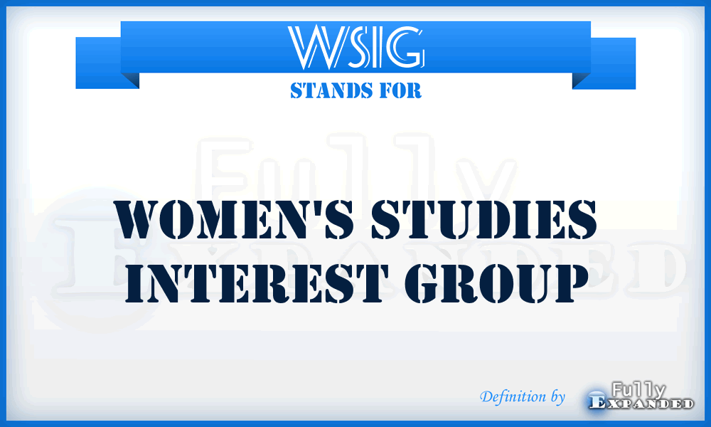 WSIG - Women's Studies Interest Group