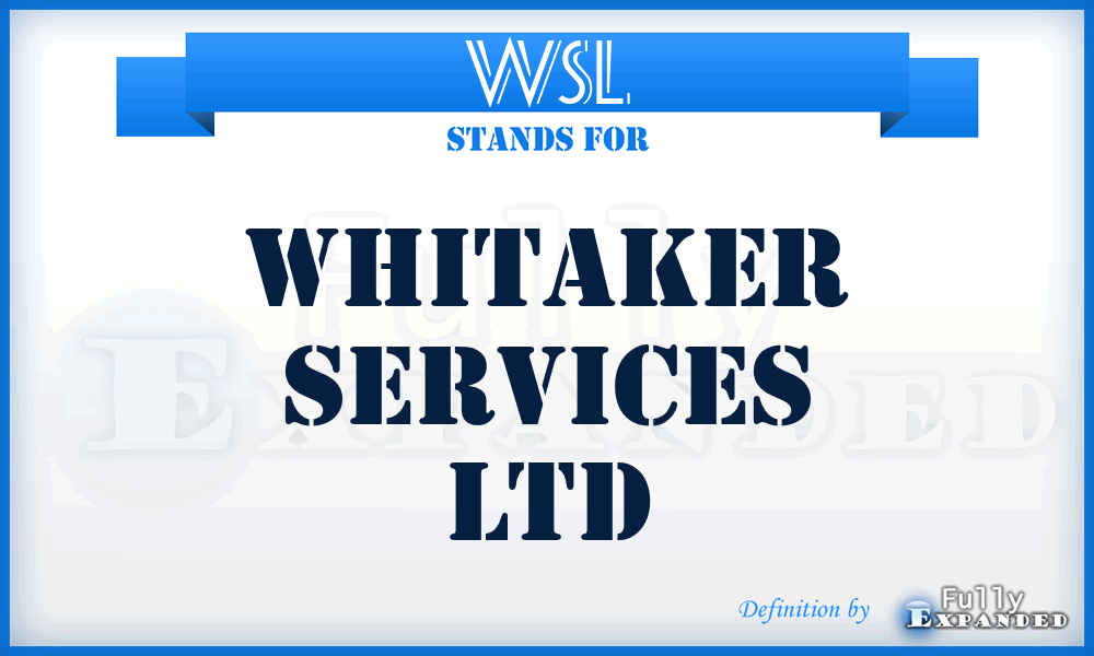 WSL - Whitaker Services Ltd