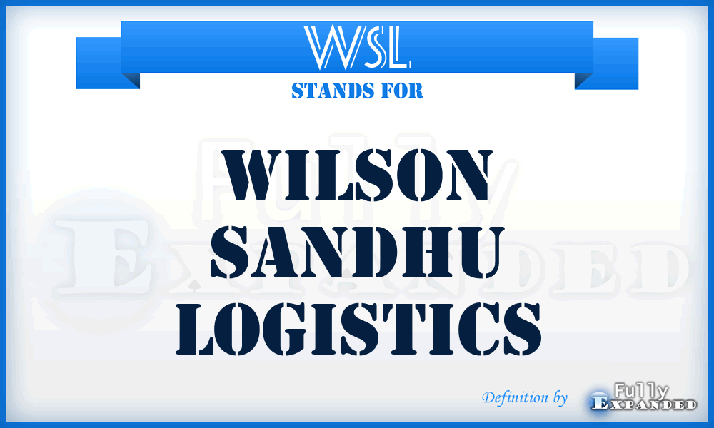 WSL - Wilson Sandhu Logistics