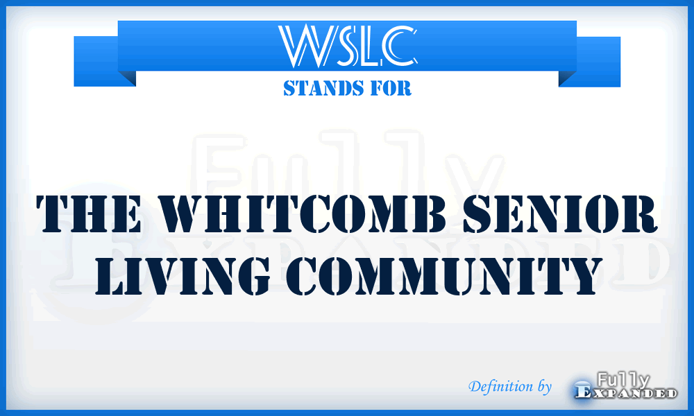 WSLC - The Whitcomb Senior Living Community