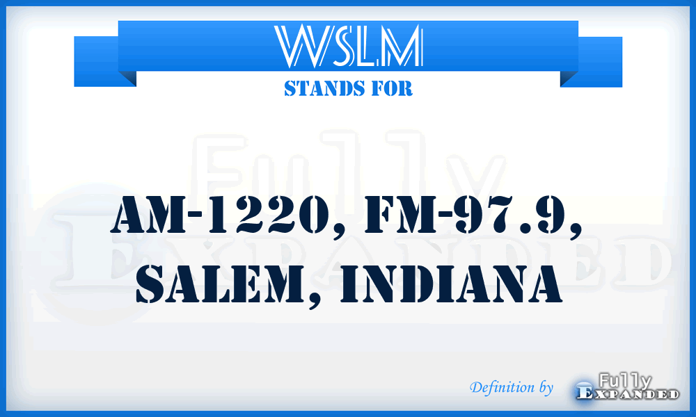 WSLM - AM-1220, FM-97.9, Salem, Indiana