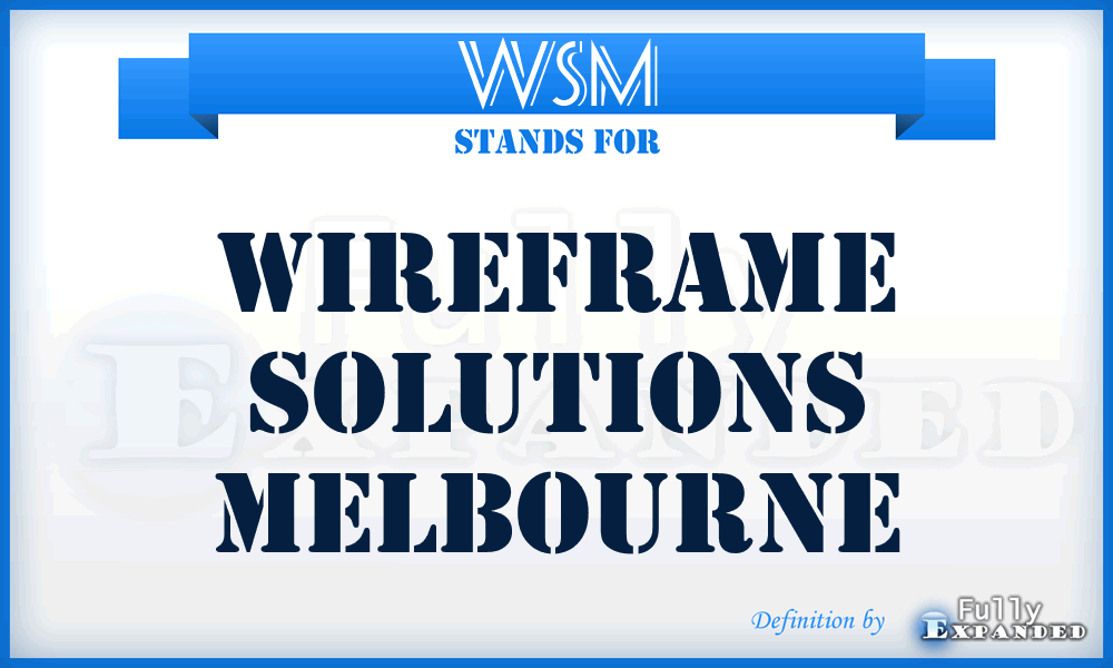 WSM - Wireframe Solutions Melbourne