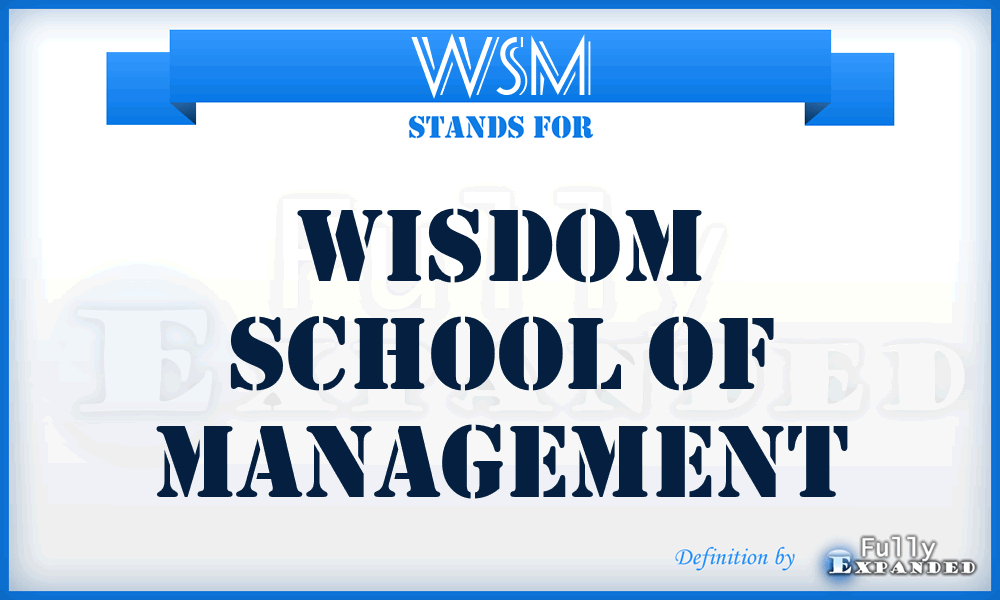WSM - Wisdom School of Management