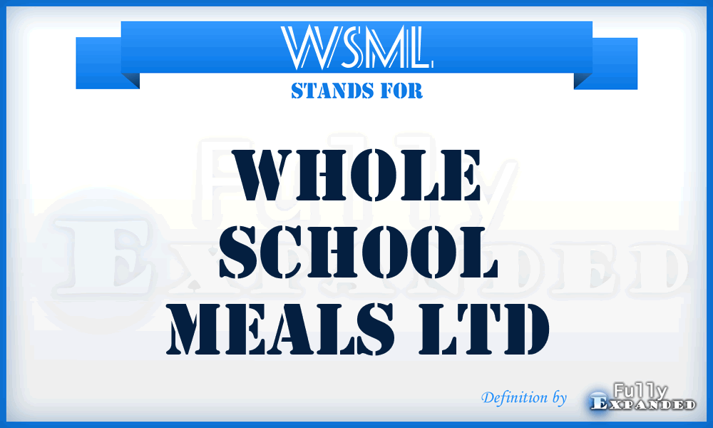 WSML - Whole School Meals Ltd