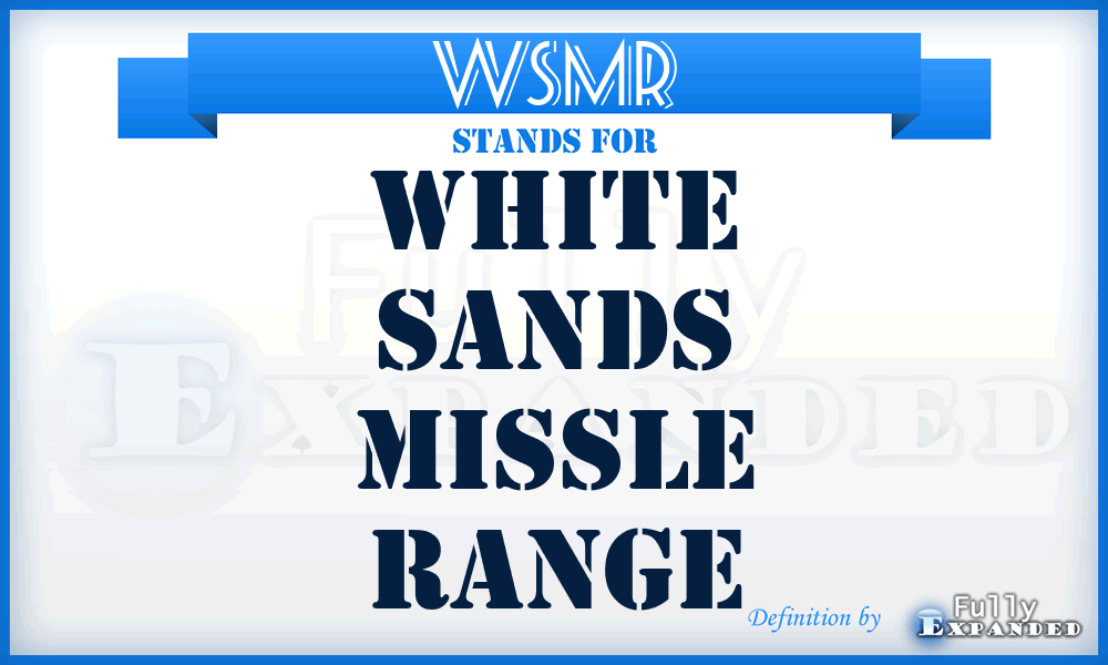 WSMR - White Sands Missle Range