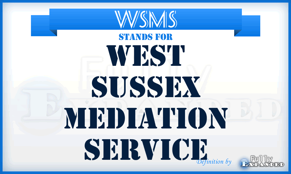 WSMS - West Sussex Mediation Service