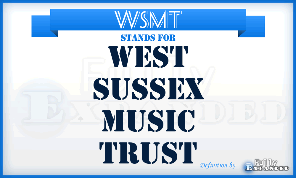 WSMT - West Sussex Music Trust