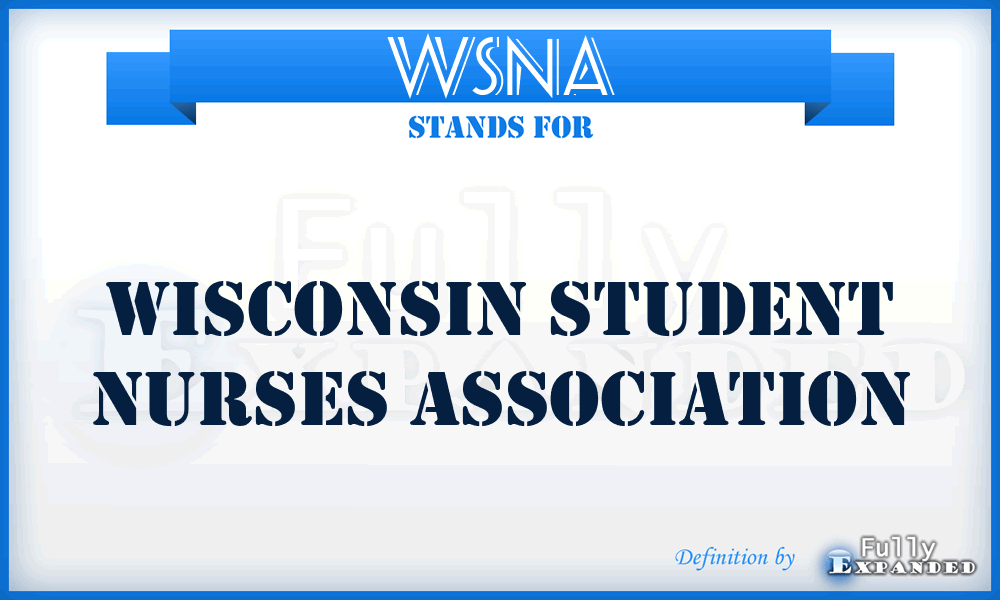 WSNA - Wisconsin Student Nurses Association