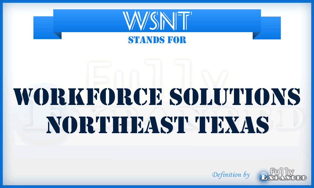 WSNT - Workforce Solutions Northeast Texas