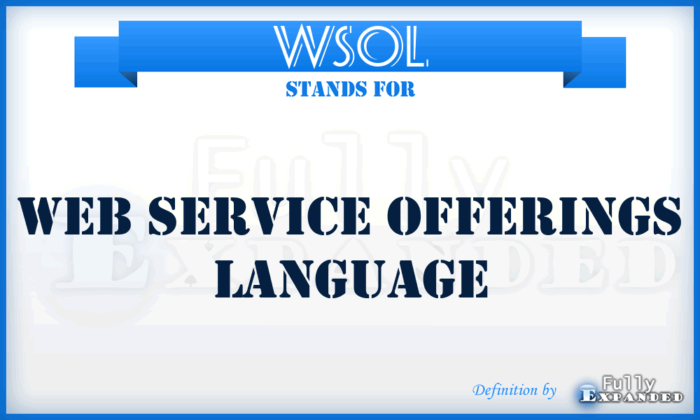WSOL - Web Service Offerings Language