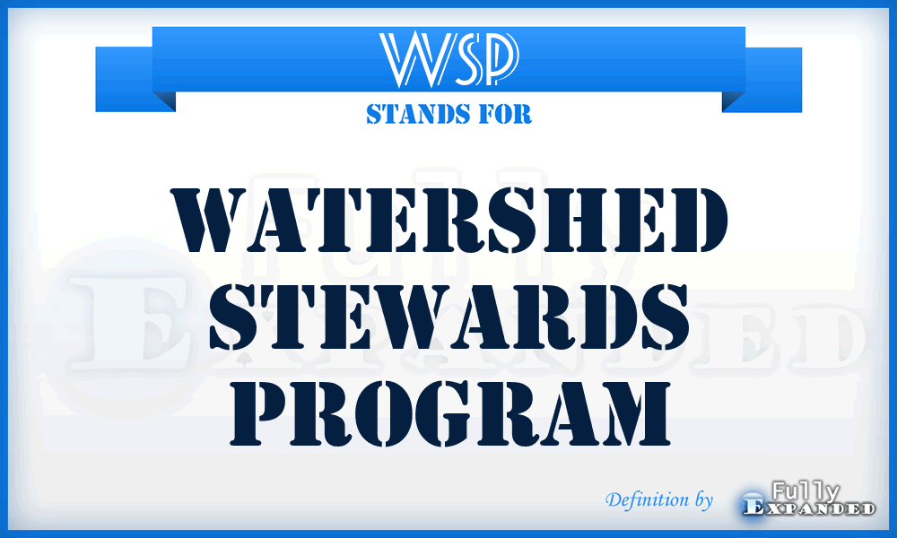 WSP - Watershed Stewards Program