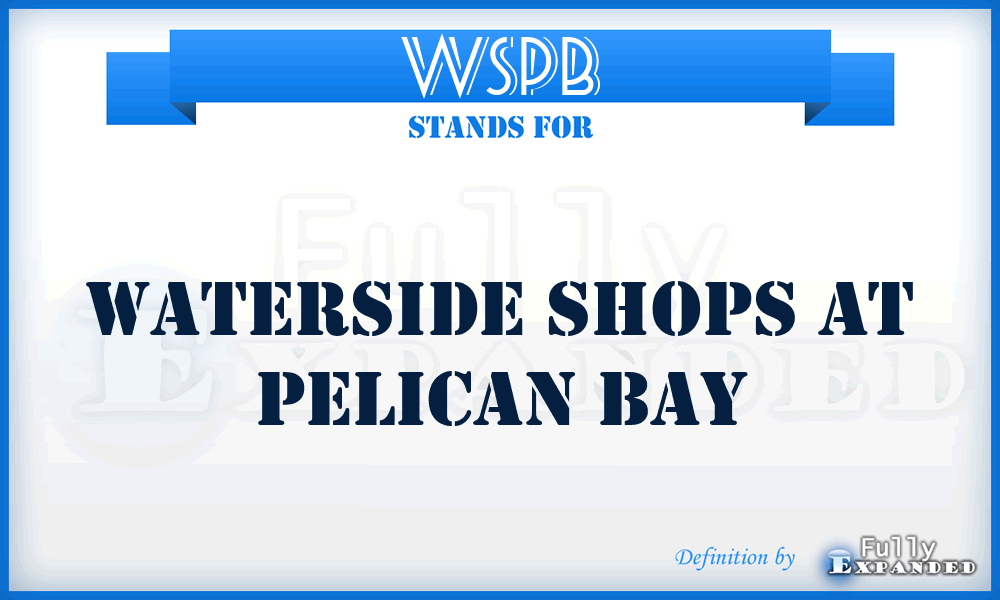 WSPB - Waterside Shops at Pelican Bay