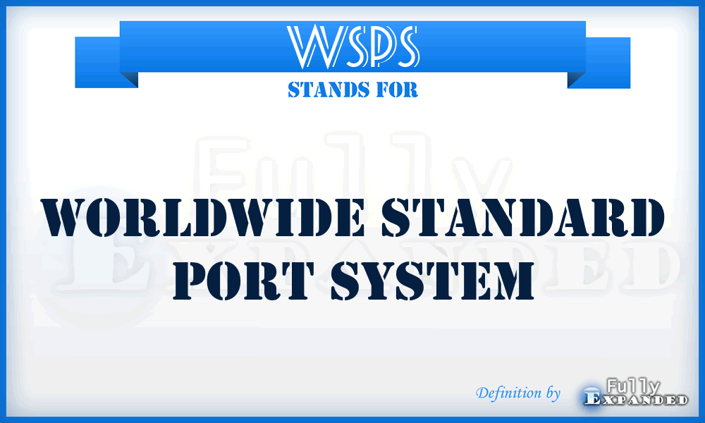 WSPS - Worldwide Standard Port System