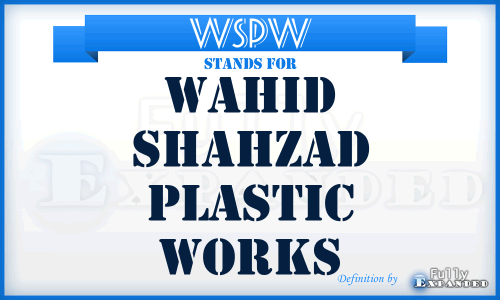 WSPW - Wahid Shahzad Plastic Works