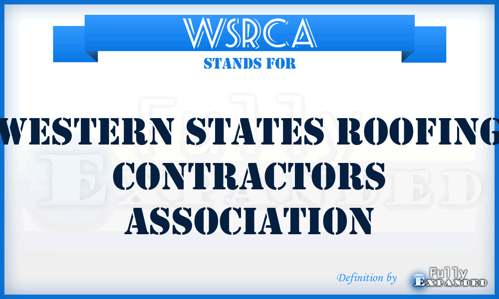 WSRCA - Western States Roofing Contractors Association