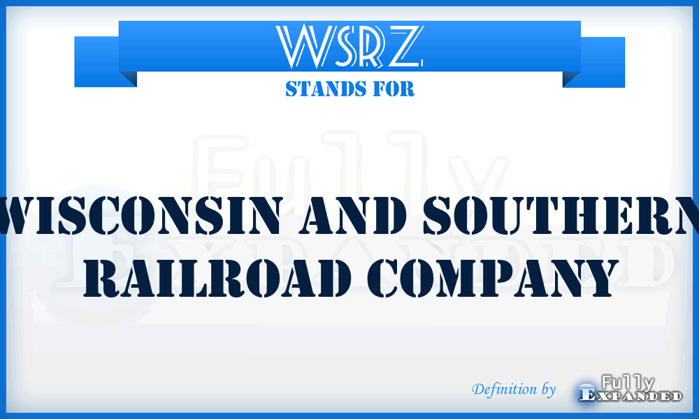 WSRZ - Wisconsin and Southern Railroad Company