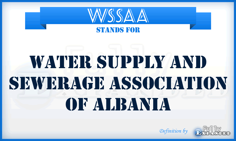 WSSAA - Water Supply and Sewerage Association of Albania