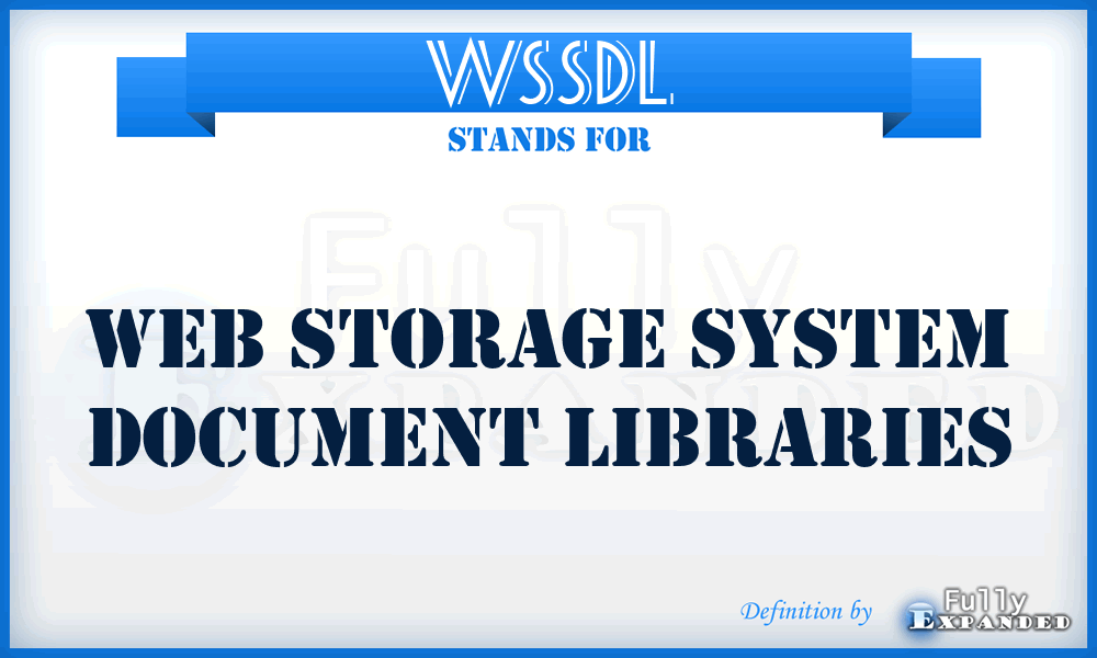 WSSDL - Web Storage System Document Libraries