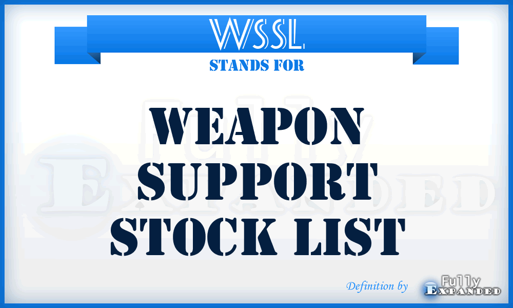 WSSL - Weapon Support Stock List