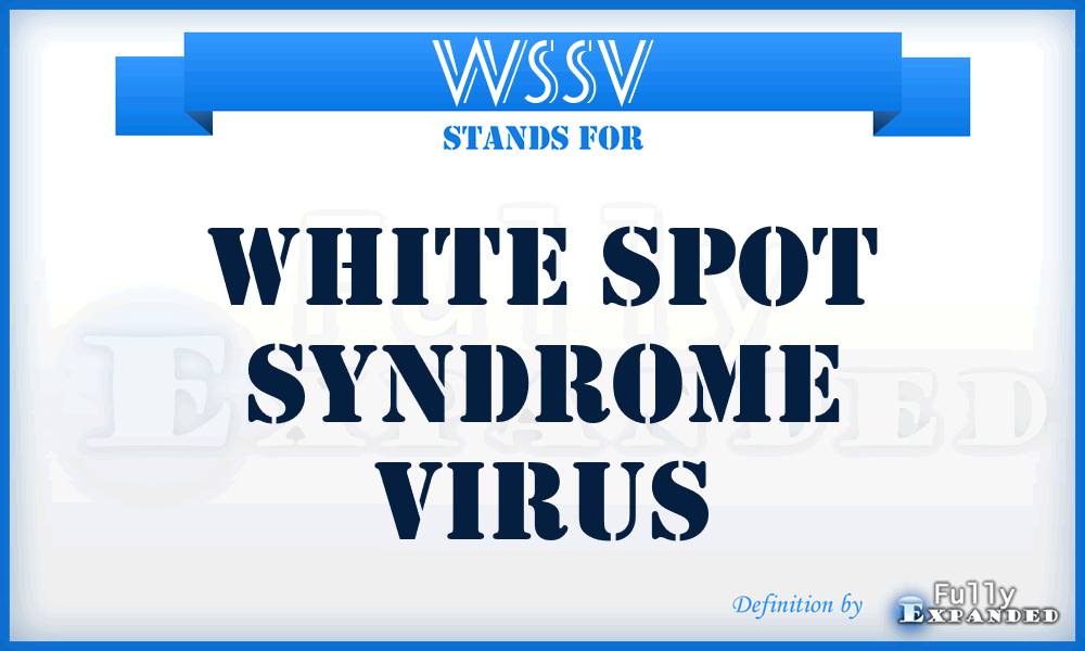 WSSV - White Spot Syndrome Virus
