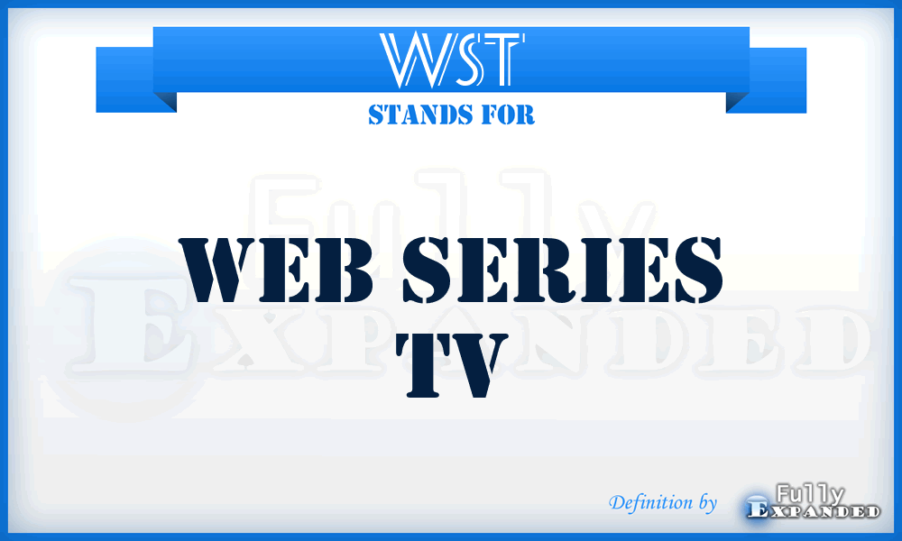 WST - Web Series Tv