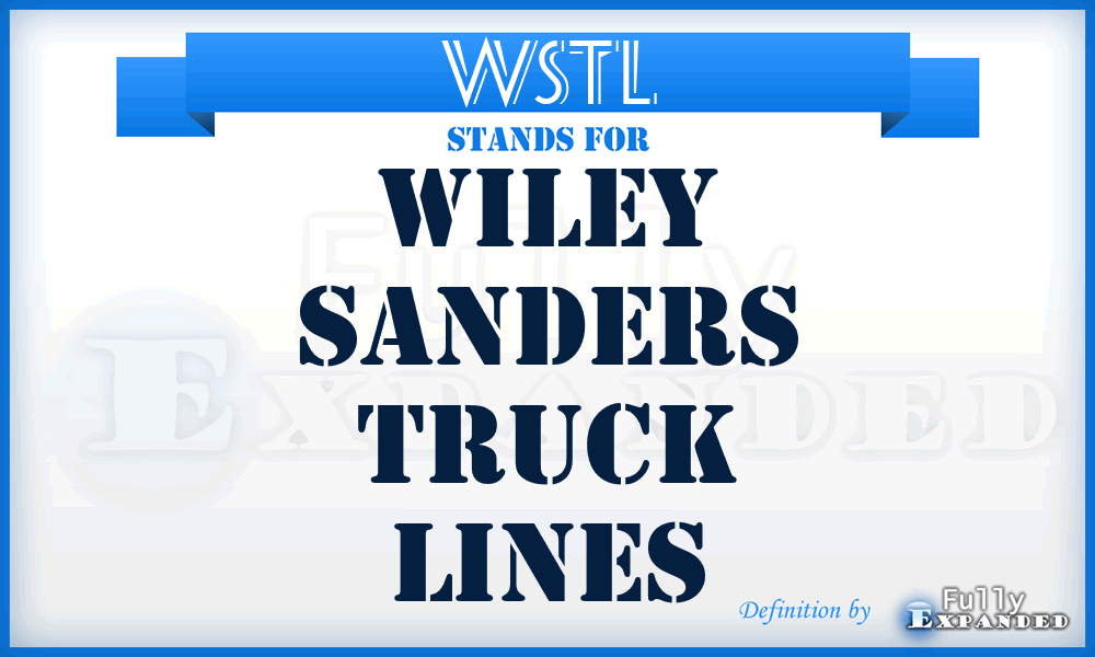 WSTL - Wiley Sanders Truck Lines