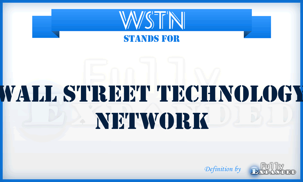 WSTN - Wall Street Technology Network