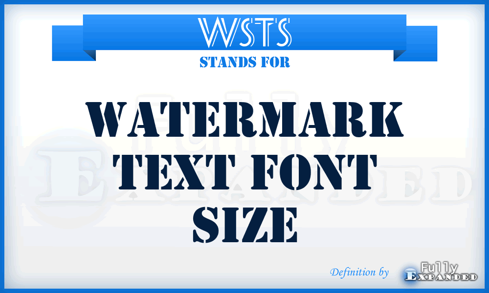WSTS - Watermark Text Font Size