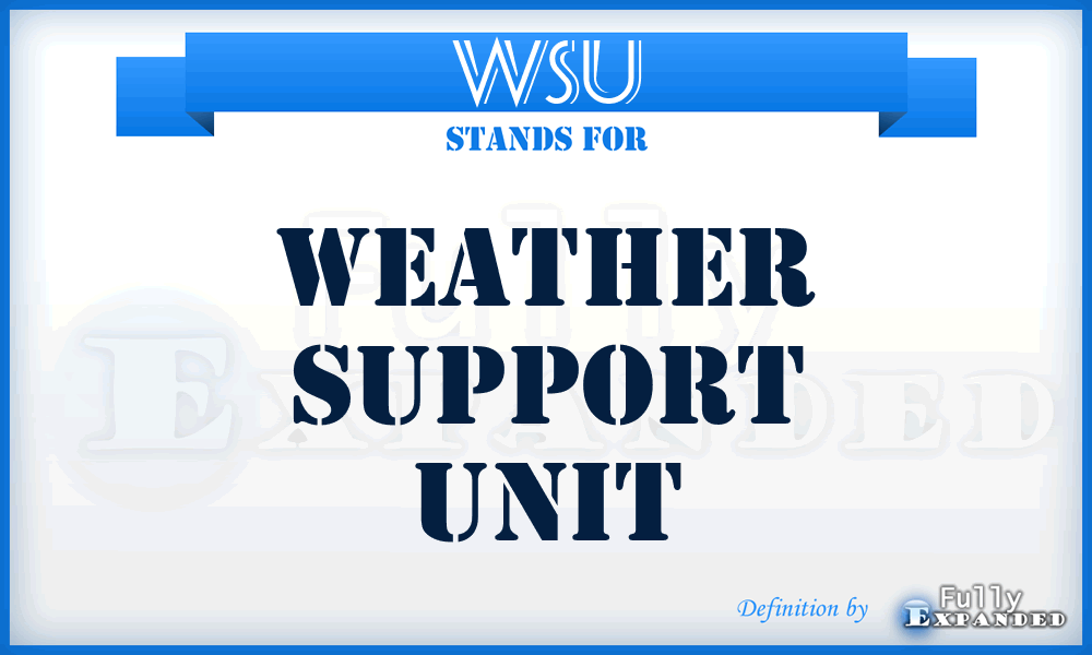WSU - weather support unit