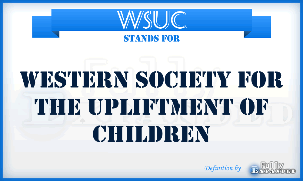 WSUC - Western Society For The Upliftment Of Children