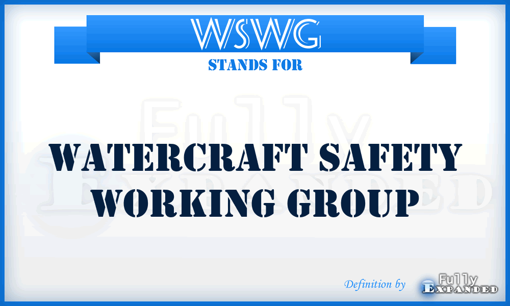 WSWG - Watercraft Safety Working Group