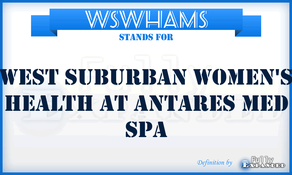 WSWHAMS - West Suburban Women's Health at Antares Med Spa