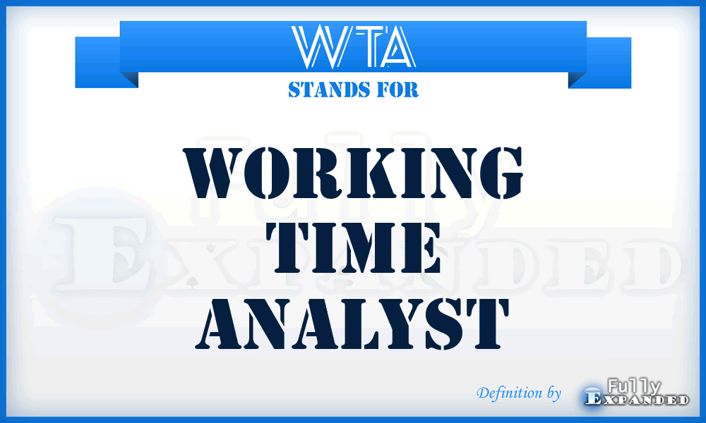 WTA - Working Time Analyst