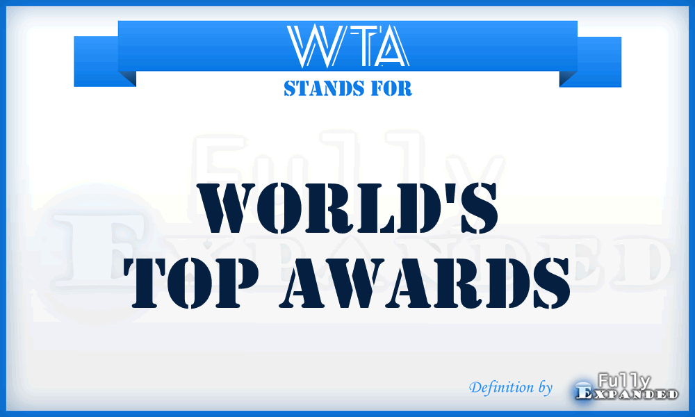 WTA - World's Top Awards