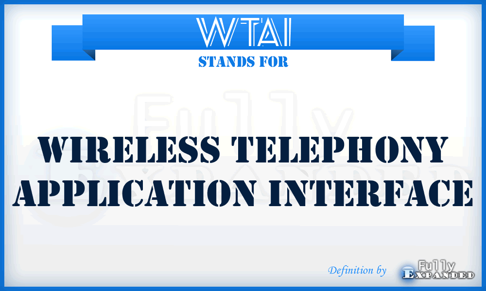 WTAI - Wireless Telephony Application Interface