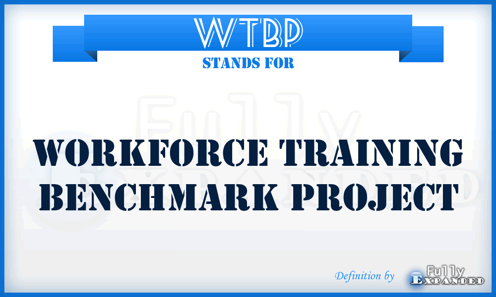 WTBP - Workforce Training Benchmark Project