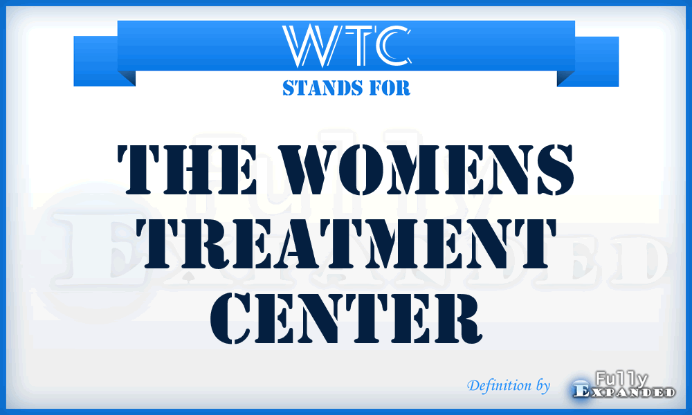 WTC - The Womens Treatment Center