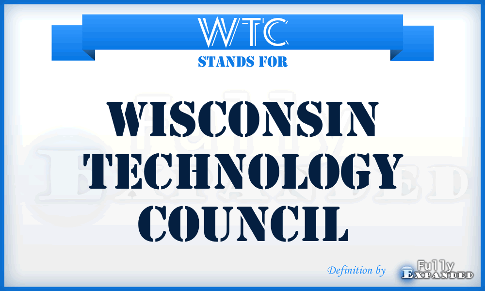 WTC - Wisconsin Technology Council