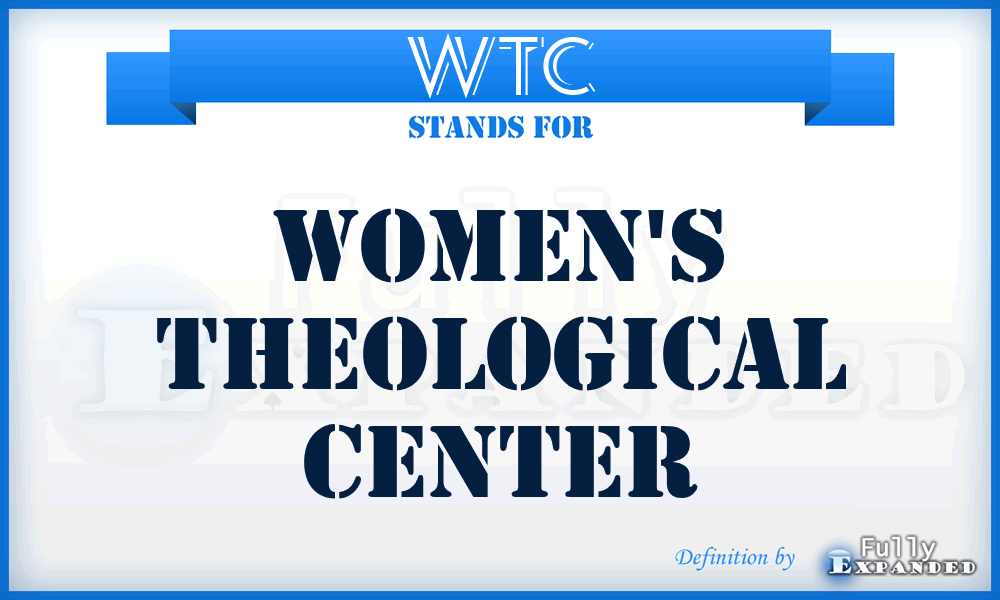 WTC - Women's Theological Center