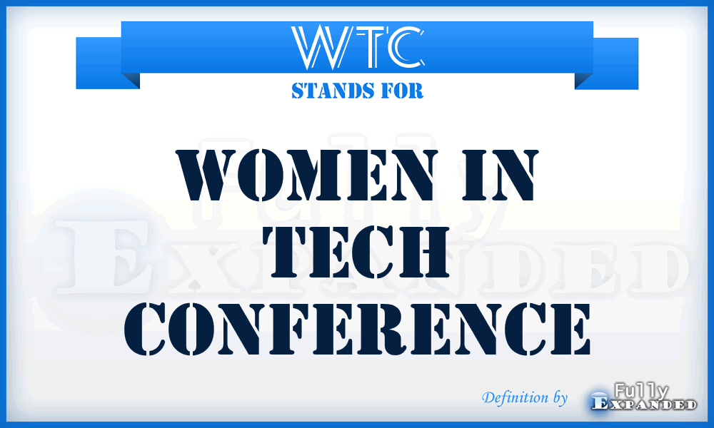 WTC - Women in Tech Conference