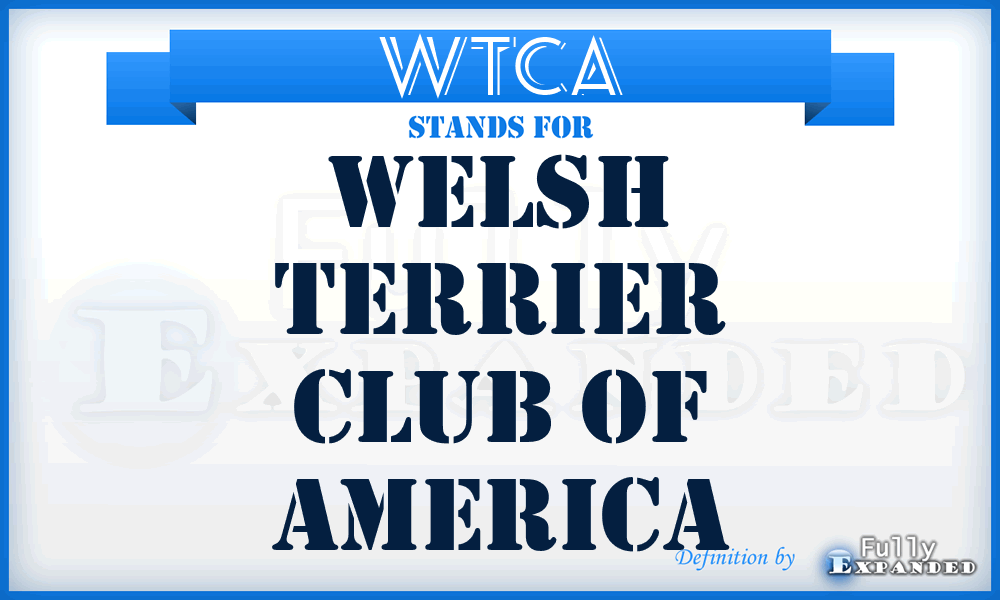 WTCA - Welsh Terrier Club of America