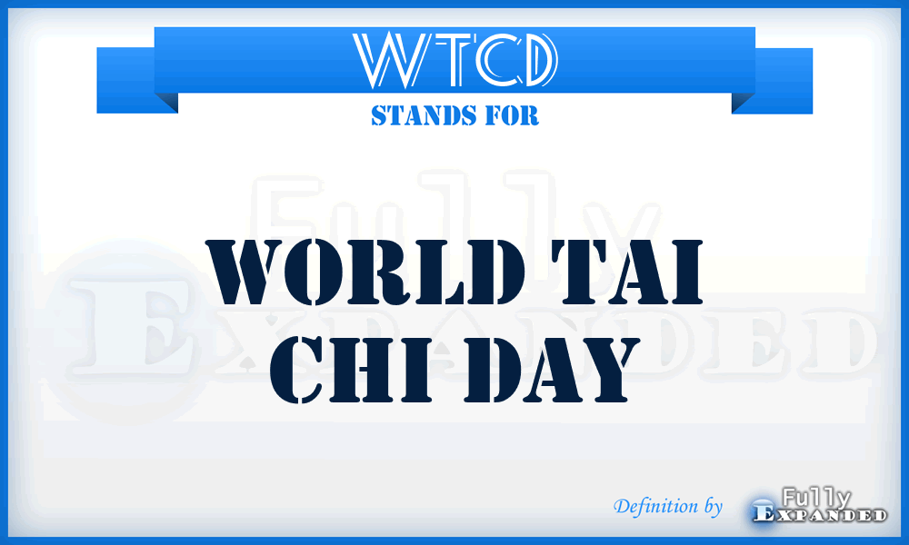 WTCD - World Tai Chi Day